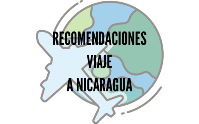 Recomendaciones viaje a Nicaragua