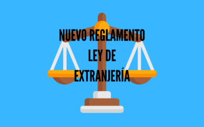 Nuevo Reglamento de Extranjería